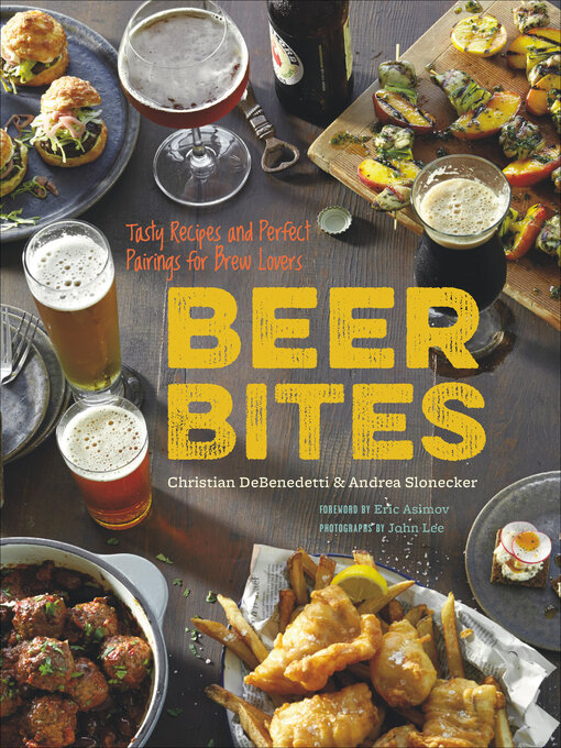 Title details for Beer Bites by Christian DeBenedetti - Available